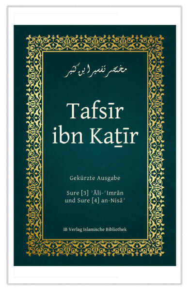 Tafsir Al-Qur'an Al-'Azim: Ibn Kathirs in deutscher Sprache 3 