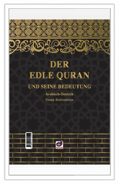 Der edle Quran und seine Bedeutung Kaaba Farbe (Arabisch/Deutsch) Frank Bubenheim