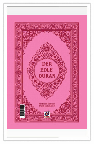 Der edle Quran und seine Bedeutung Rosa Farbe (Arabisch/Deutsch) Frank Bubenheim