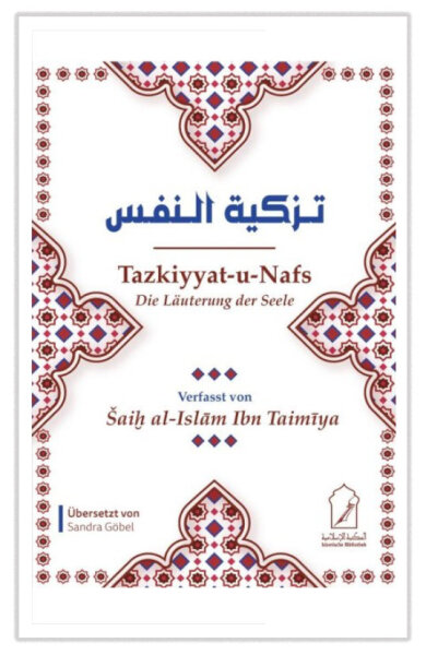 Tazkiyyat-u-Nafs – Die Läuterung der Seele