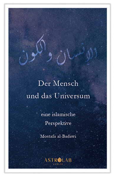 Der Mensch und das Universum eine islamische Perspektiv